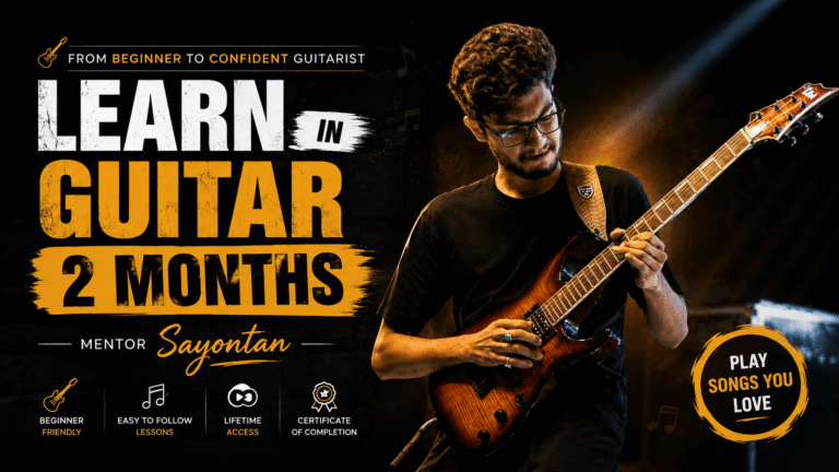 [ENG] Learn Guitar in 2 Months (Sayontan Sir)